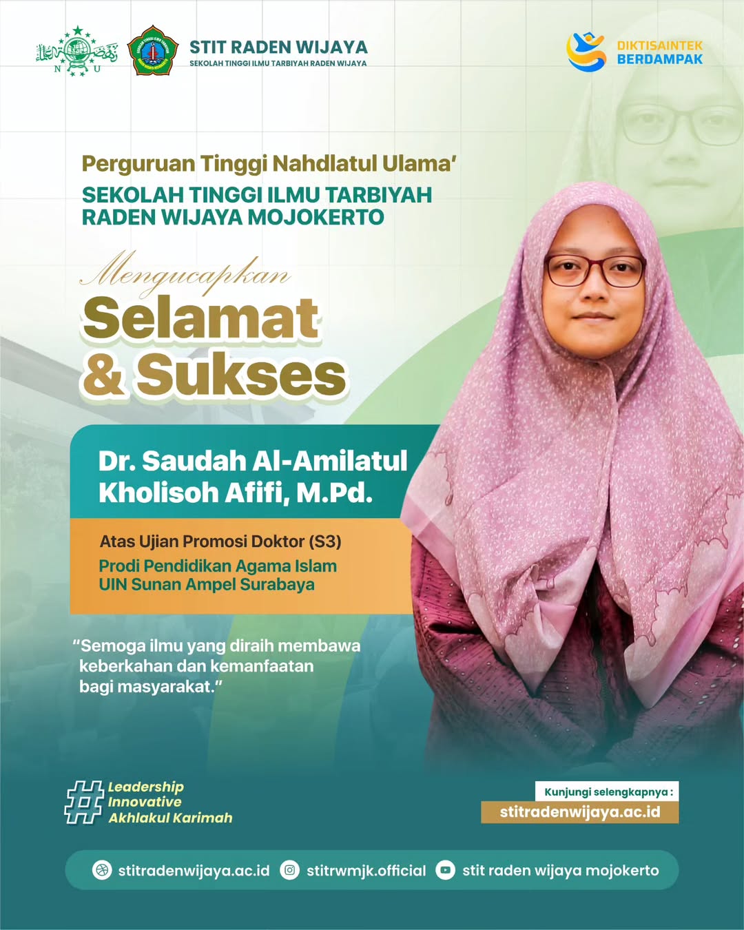 Segenap Civitas Akademika STIT Raden Wijaya Mojokerto mengucapkan-Selamat dan Sukses kepada-Dr